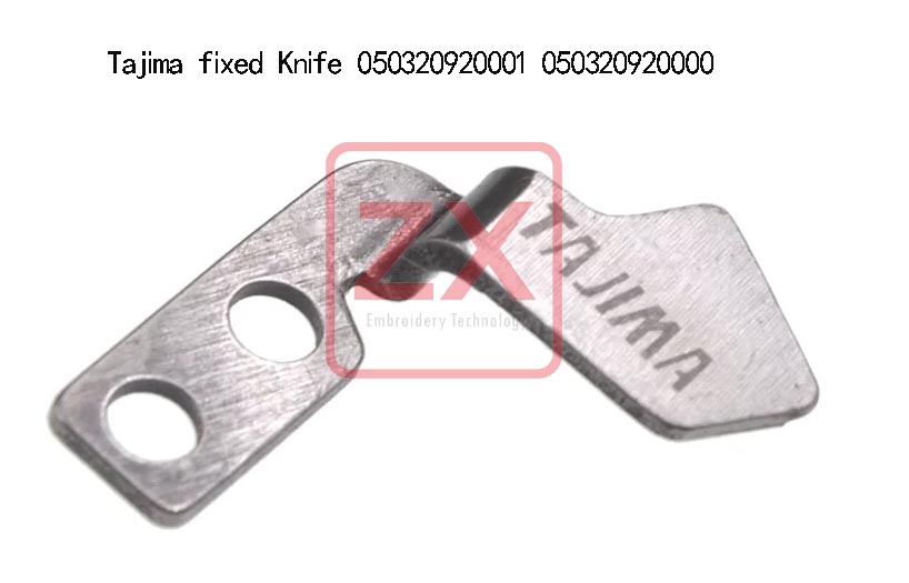 Tajima fixed Knife for Tajima Embroidery Machine Parts 050320920001 050320920000 C0301TJf02